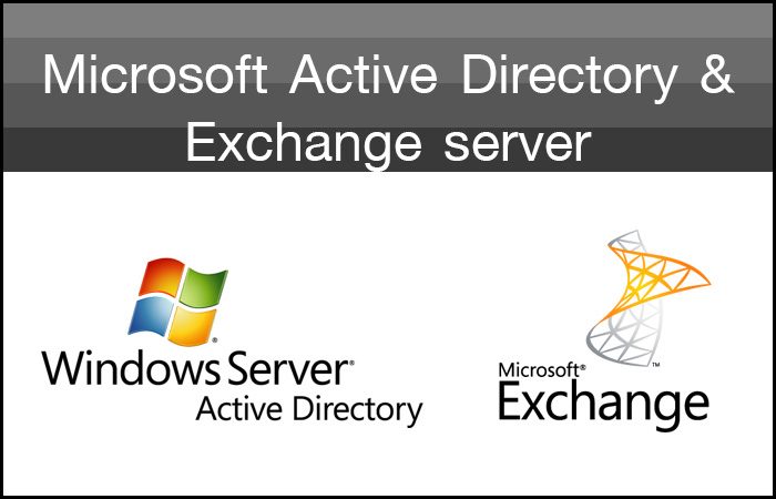 Microsoft Active Directory & Exchange Server