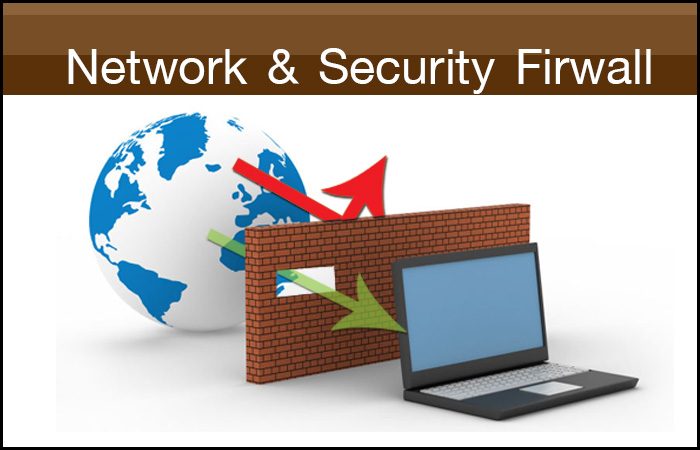 Network & Security Firewall